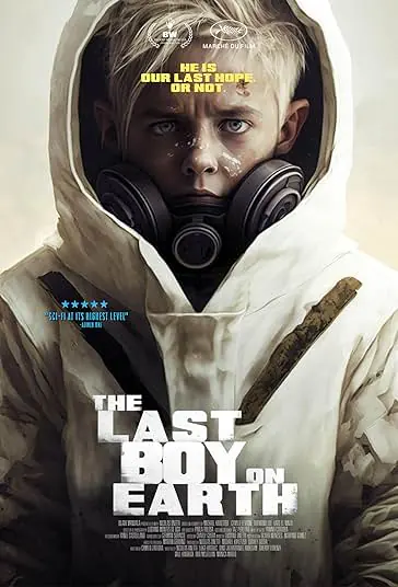 دانلود فیلم آخرین پسر زمین The Last Boy on Earth 2023
