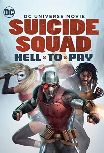 دانلود انیمیشن جوخه انتحار: دردسر بزرگ Suicide Squad: Hell to Pay 2018 دوبله فارسی