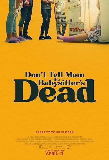 دانلود فیلم به مامان نگو پرستار بچه مرده Don't Tell Mom the Babysitter's Dead 2024