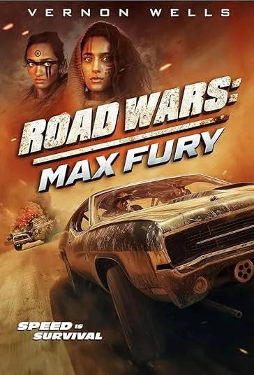 دانلود فیلم جاده‌های خشم: مکس خشمگین Road Wars: Max Fury 2024