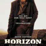دانلود فیلم هورایزن: یک حماسه آمریکایی - فصل یک Horizon: An American Saga - Chapter 1 2024